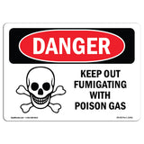 Keep Out Fumigating With Poison Gas