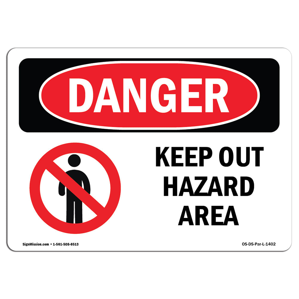 Keep Out Hazard Area