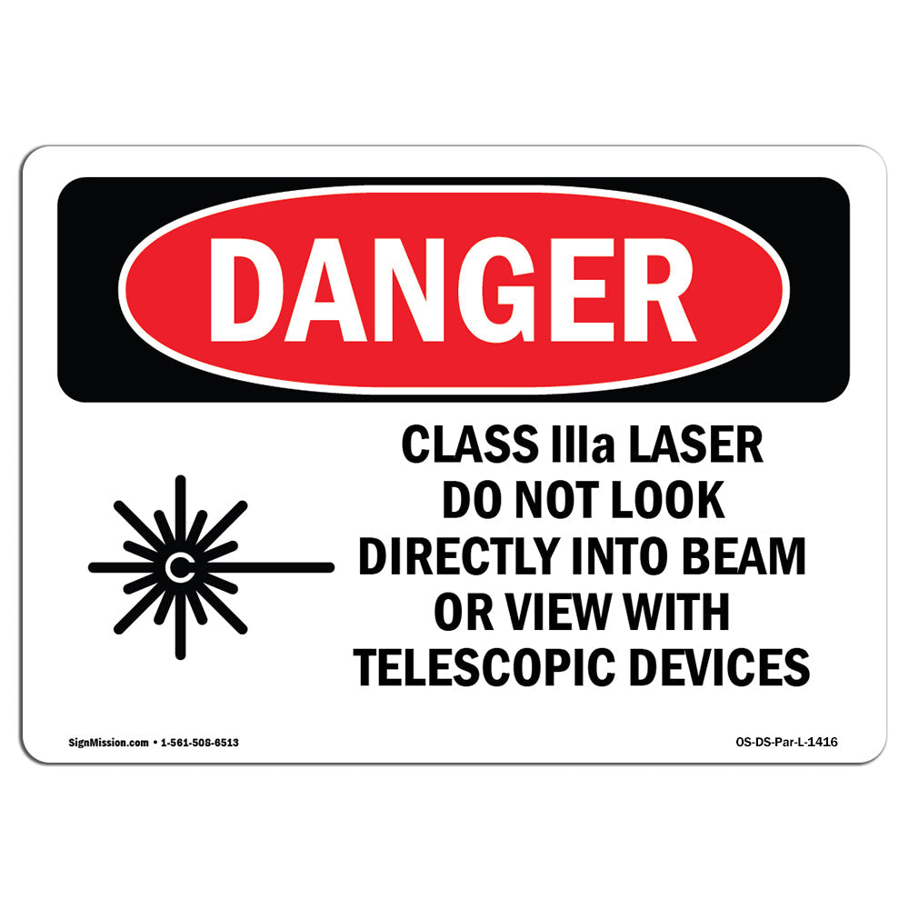 Class IIIa Laser Do Not Look Into Beam