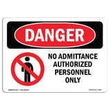 No Admittance Authorized Personnel Only