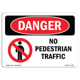 No Pedestrian Traffic