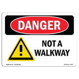 Not A Walkway