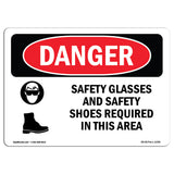 Safety Glasses And Safety Shoes Required