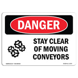 Stay Clear Of Moving Conveyors