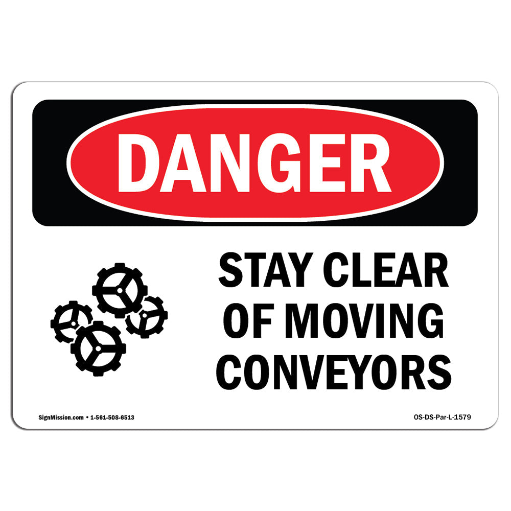 Stay Clear Of Moving Conveyors