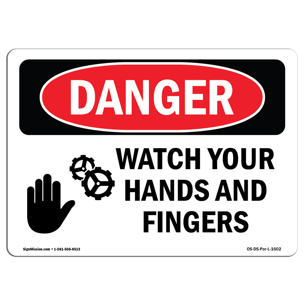 Watch Your Hands And Fingers
