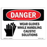 Wear Gloves While Handling Caustic Solutions