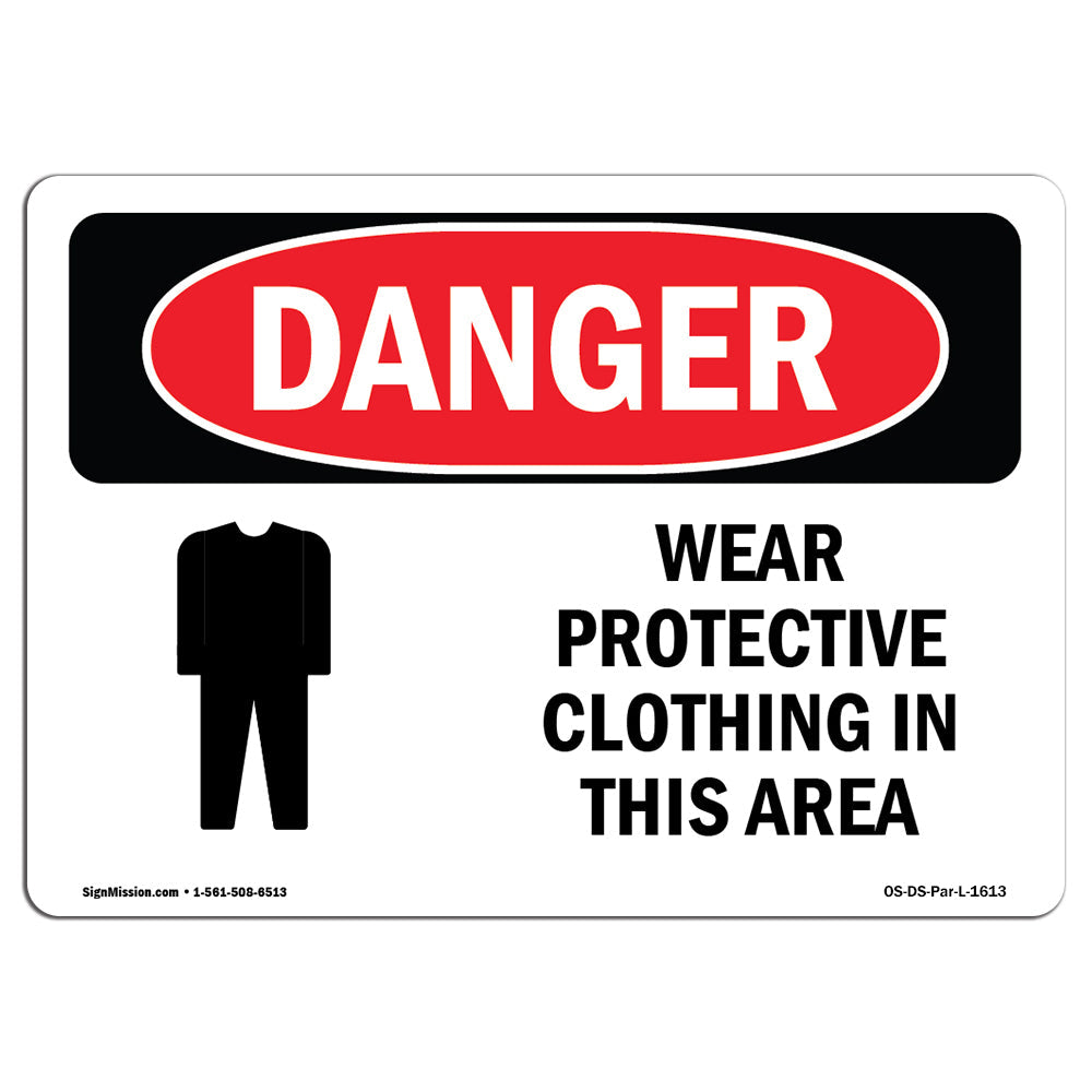 Wear Protective Clothing In This Area