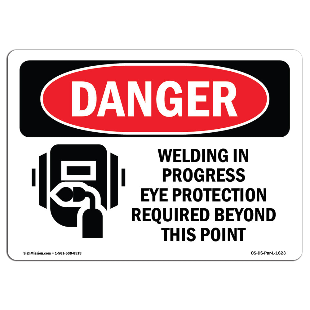 Welding In Progress Eye Protection Required