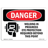 Welding In Progress Eye Protection Required