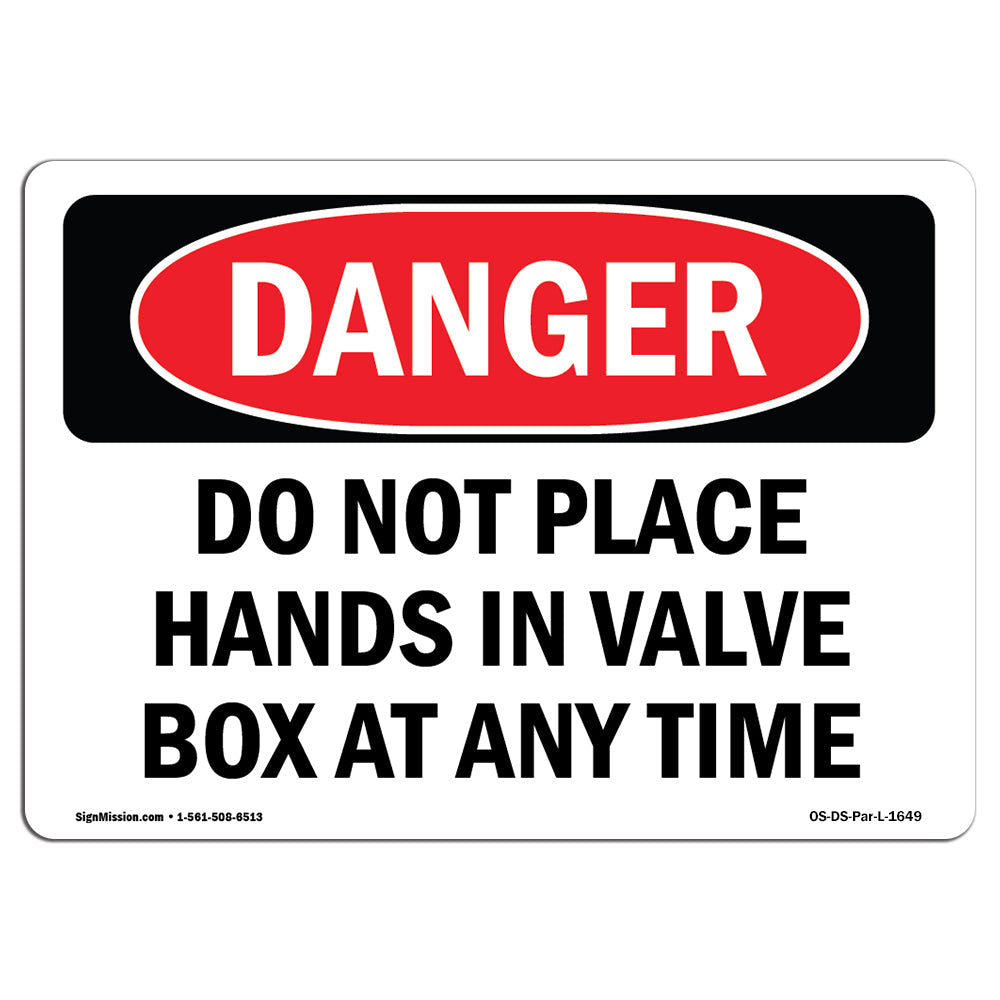 Do Not Place Hands In Valve Box At Any Time