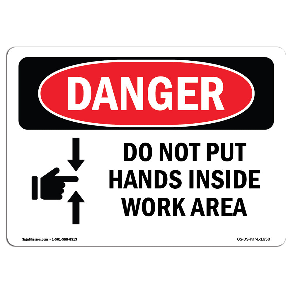 Do Not Put Hands Inside Work Area