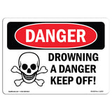 Drowning Danger Keep Off
