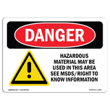 Hazardous Material May Be Used In This Area