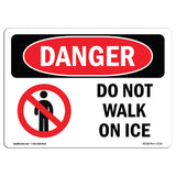 Do Not Walk On Ice