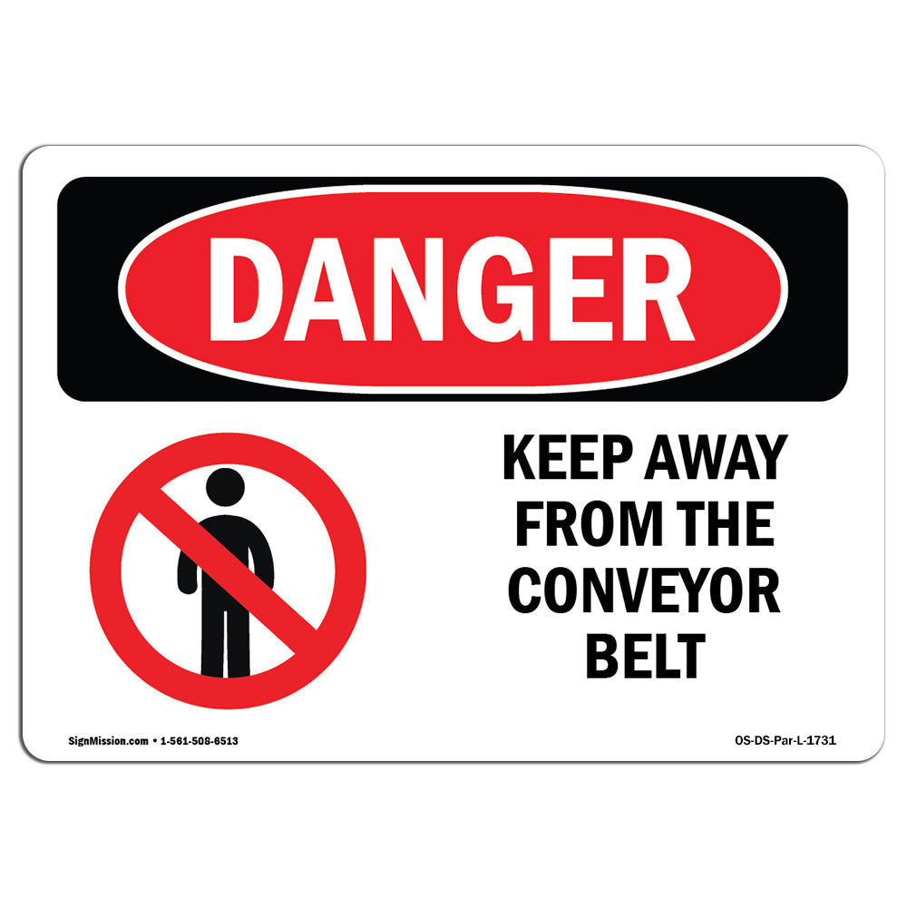 Keep Away From The Conveyor Belt