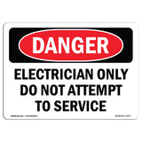 Electrician Only Do Not Attempt To Service