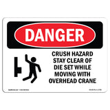 Crush Hazard Stay Clear Of Die Set