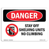 Stay Off Shelving Units No Climbing