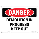 Demolition In Progress Keep Out