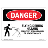 Flying Debris Stay Back