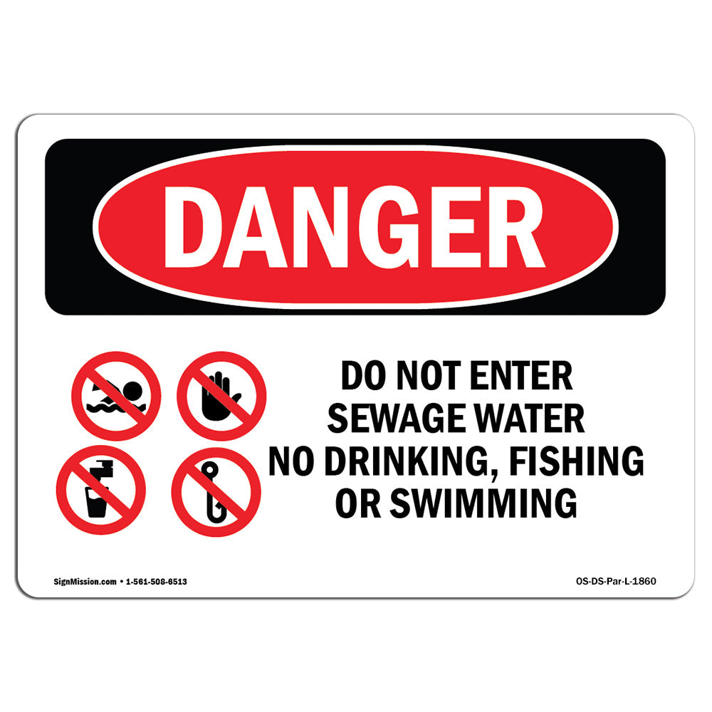 Do Not Enter Sewage Water
