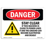 Stay Clear If Machine Close To Power Lines