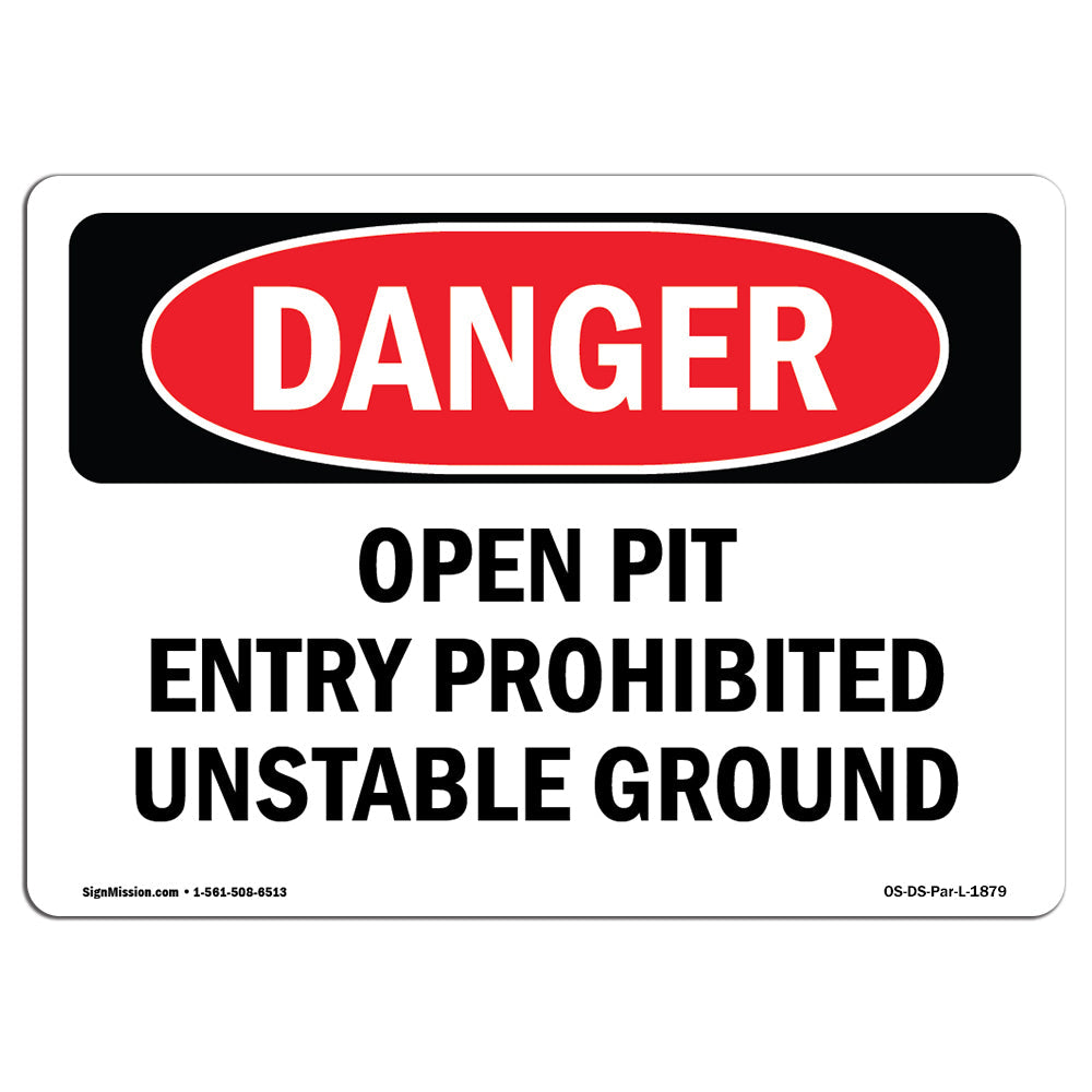 Open Pit Prohibited Unstable Ground