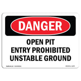 Open Pit Prohibited Unstable Ground