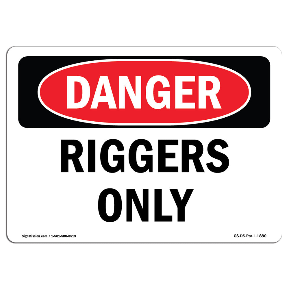 Riggers Only