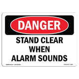 Stand Clear When Alarm Sounds