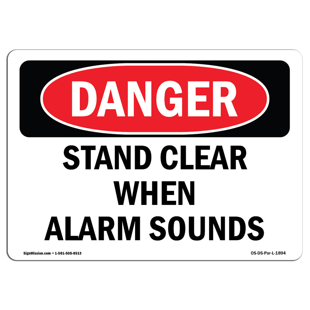 Stand Clear When Alarm Sounds