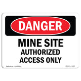Mine Site Authorized Access Only