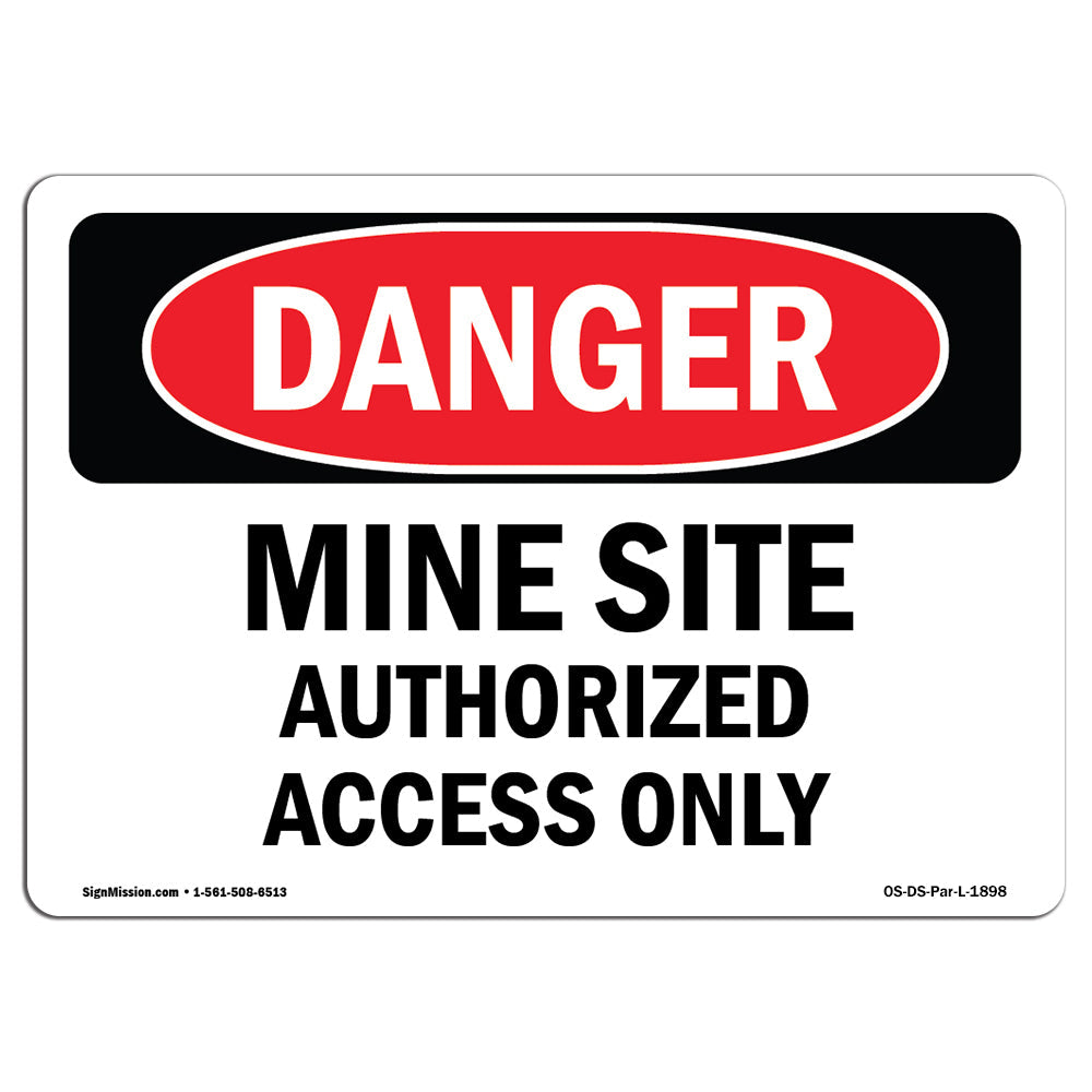 Mine Site Authorized Access Only