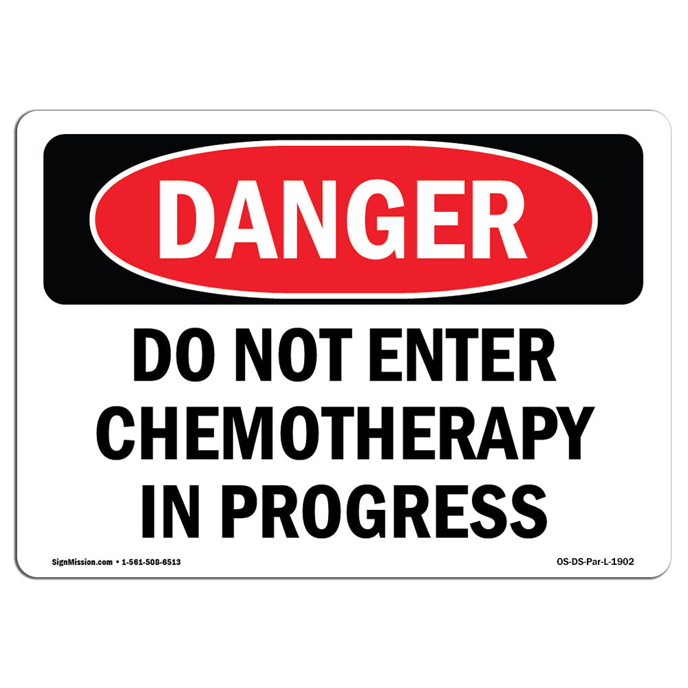 Do Not Enter Chemotherapy In Progress