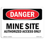 Mine Site Authorized Access Only