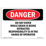 Do Not Enter While Grain Is Being