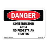Construction Area No Pedestrian Traffic