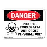 Pesticide Storage Area Authorized Only