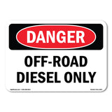Off-Road Diesel Only