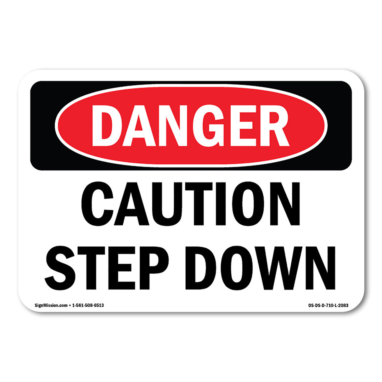 Caution Step Down