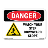 Watch Your Step Downward Slope
