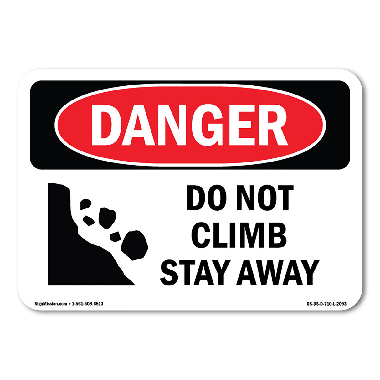 Do Not Climb Stay Away