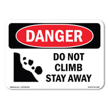 Do Not Climb Stay Away