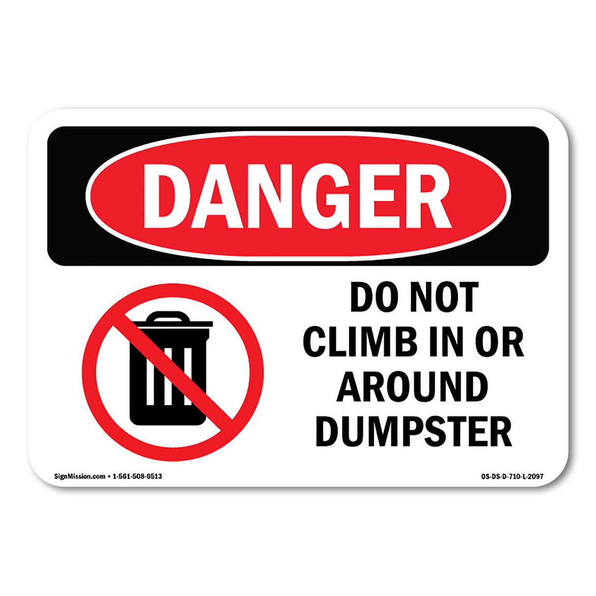 Do Not Climb In Or Around Dumpster