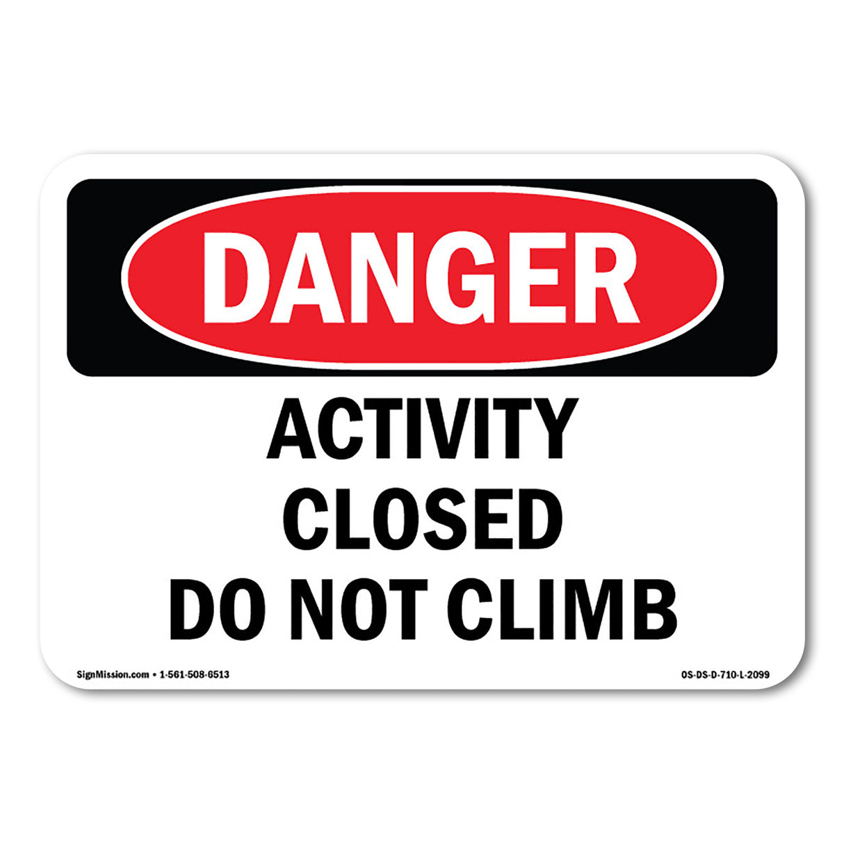 Activity Closed Do Not Climb