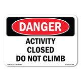 Activity Closed Do Not Climb