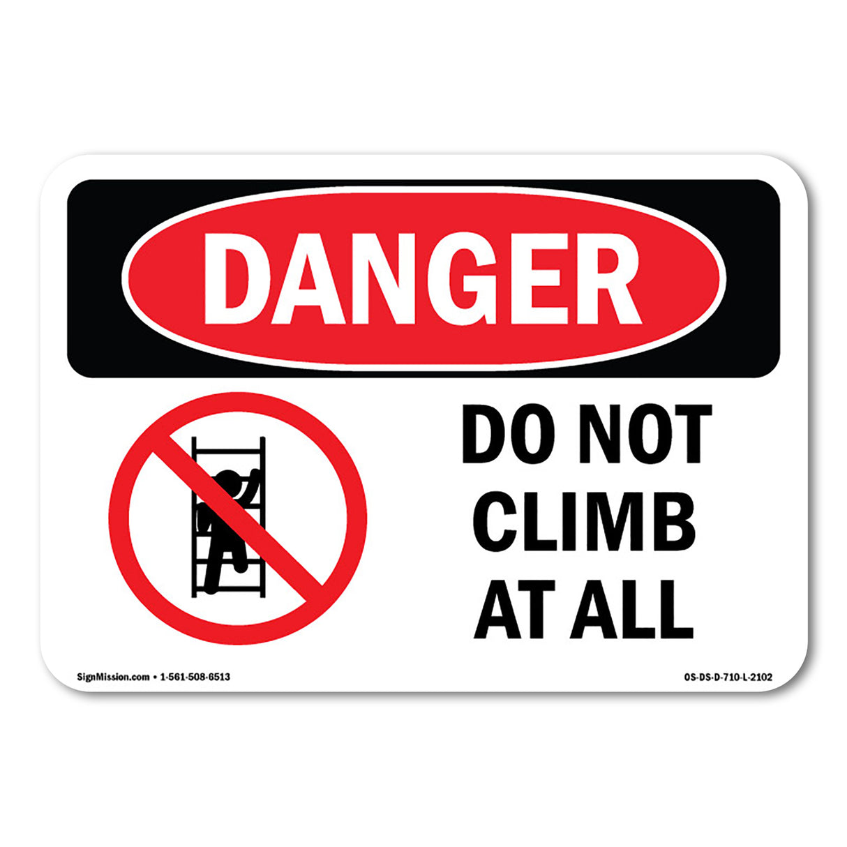 Do Not Climb At All