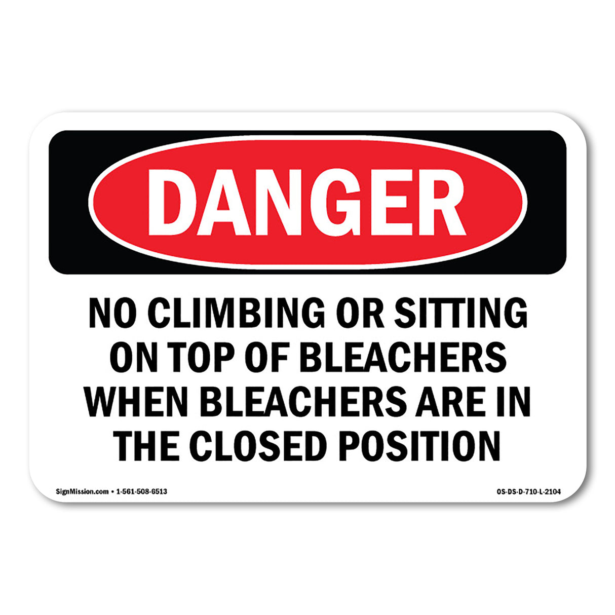 No Climbing Or Sitting On Top Of Bleachers