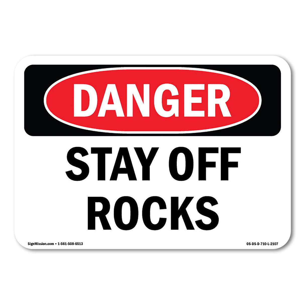 Stay Off Rocks